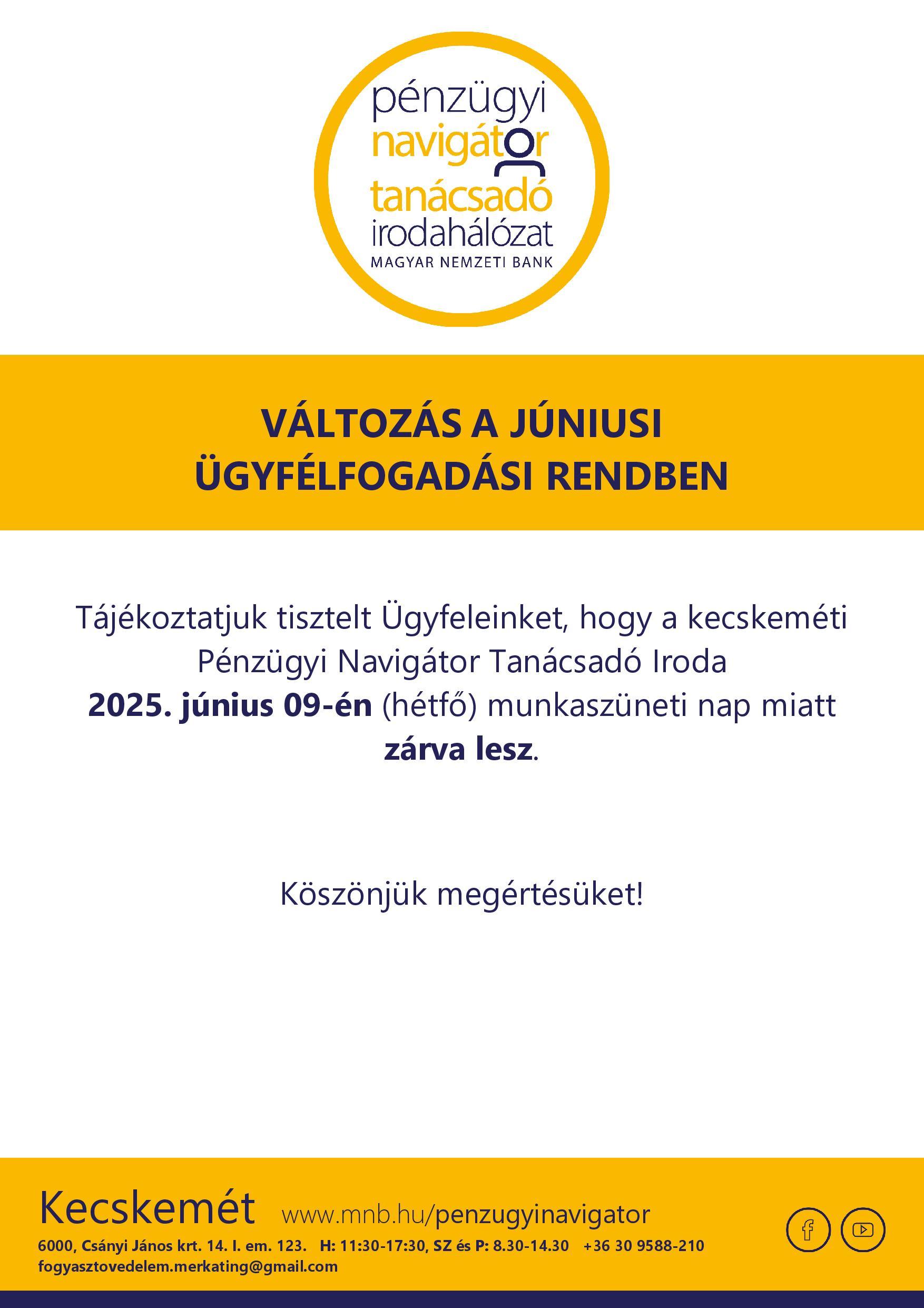 Kecskemét PNTI - 2025.06. hó nyitva tartás változás 06.09. - munkaszüneti nap - ZÁRVA lesz
